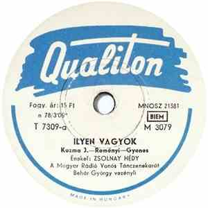 Zsolnay Hédi - Ilyen Vagyok / Fütyül A Szél mp3 album