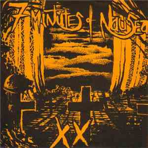 7 Minutes Of Nausea - XX mp3 album