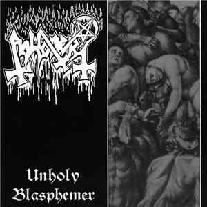 Abhorer - Unholy Blasphemer mp3 album