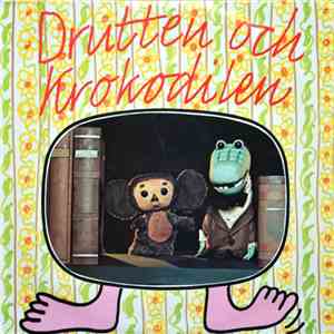 Agneta Bolme, Sten Carlberg - Drutten Och Krokodilen mp3 album
