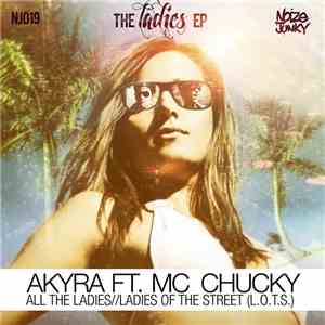 Akyra  Ft. MC Chucky - The Ladies EP mp3 album