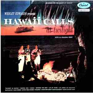 Al Kealoha Perry - Hawaii Calls At Twilight mp3 album