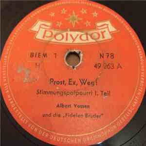 Albert Vossen Und Die Fidelen Brüder - Prost, Ex, Weg! mp3 album