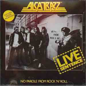 Alcatrazz - Live Sentence - No Parole From Rock 'n' Roll mp3 album
