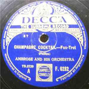 Ambrose And His Orchestra - Champagne Cocktail / Tarantula mp3 album