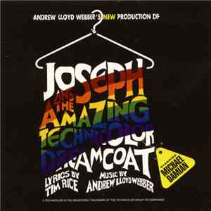 Andrew Lloyd Webber, Tim Rice Starring Michael Damian - Andrew Lloyd Webber's New Production Of: Joseph And The Amazing Technicolor Dreamcoat (U.S. Cast) mp3 album