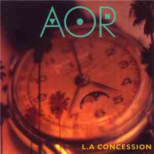 AOR - L.A. Concession mp3 album