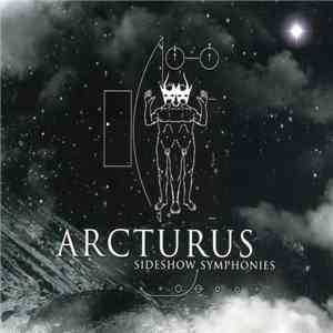 Arcturus  - Sideshow Symphonies mp3 album