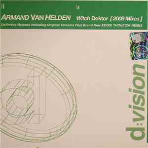 Armand Van Helden - Witch Doktor (2009 Mixes) (Eddie Thoneick Remix) mp3 album