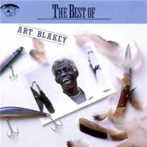 Art Blakey - The Best Of Art Blakey mp3 album