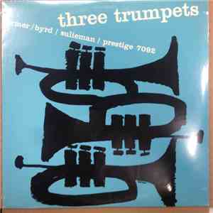 Art Farmer / Donald Byrd / Idrees Sulieman - Three Trumpets mp3 album