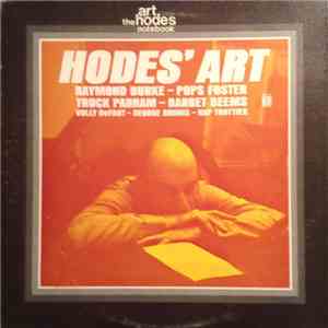 Art Hodes With Raymond Burke - Pops Foster - Truck Parham - Barrett Deems - Volly De Faut - George Brunis - Nap Trottier - Hodes' Art mp3 album