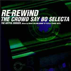 Artful Dodger - Re-Rewind (The Crowd Say Bo Selecta) mp3 album