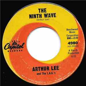 Arthur Lee & The L.A.G.'s - The Ninth Wave / Rumble-Still-Skins mp3 album