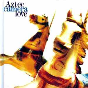 Aztec Camera - Love mp3 album