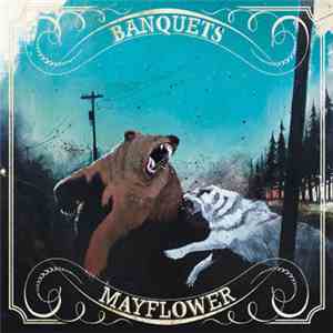 Banquets / Mayflower  - Banquets / Mayflower mp3 album