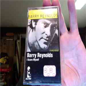 Barry Reynolds - I Scare Myself mp3 album