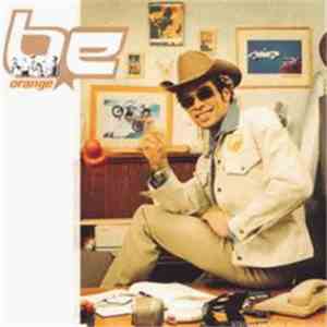 Be  - Orange mp3 album