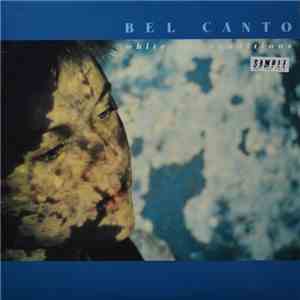Bel Canto - White-Out Conditions mp3 album