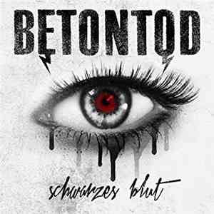 Betontod - Schwarzes Blut mp3 album