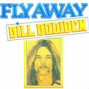 Bill Bowden - Fly Away mp3 album