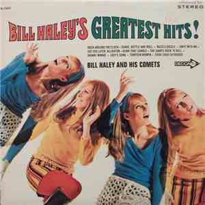 Bill Haley And His Comets - Bill Haley's Greatest Hits! mp3 album