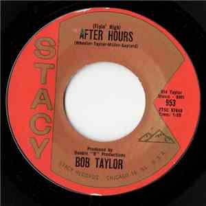 Bob Taylor - (Flyin' High) After Hours / Peach Fuzz mp3 album