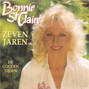 Bonnie St Claire - Zeven Jaren mp3 album