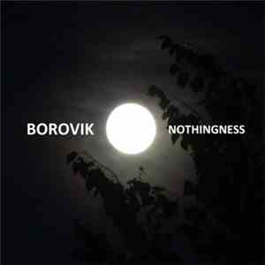 Borovik - Nothingness mp3 album