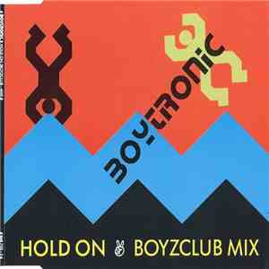 Boytronic - Hold On (Boyzclub Mix) mp3 album