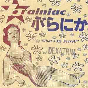 Brainiac, Lazy  - Dexatrim / Nothing mp3 album