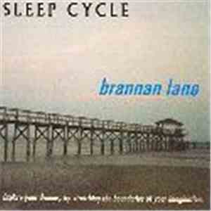 Brannan Lane - Sleep Cycle mp3 album