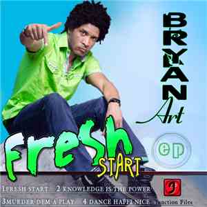 Bryan Art - Fresh Start E.P. mp3 album