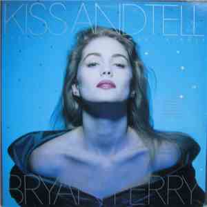 Bryan Ferry - Kiss And Tell mp3 album