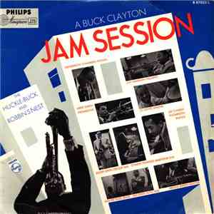 Buck Clayton - A Buck Clayton Jam Session (The Huckle-Buck And Robbin's Nest) mp3 album