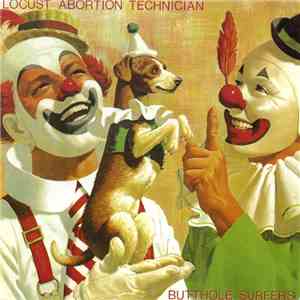 Butthole Surfers - Locust Abortion Technician mp3 album