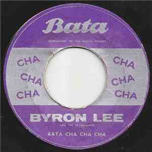 Byron Lee And The Dragonaires / Tony Gregory - Bata Cha Cha Cha / Fiesta Twist mp3 album