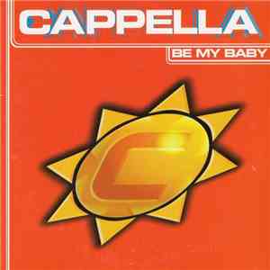 Cappella - Be My Baby mp3 album