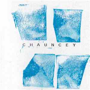 Chauncey  - Chauncey mp3 album