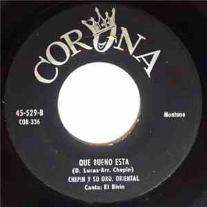 Chepin Y Su Orq. Oriental - Ruta 34 / Que Bueno Esta mp3 album