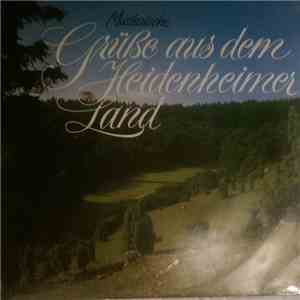 Chöre Und Kapellen Des Kreises Singen Und Spielen - Musikalische Grüsse Aus Dem Heidenheimer Land mp3 album