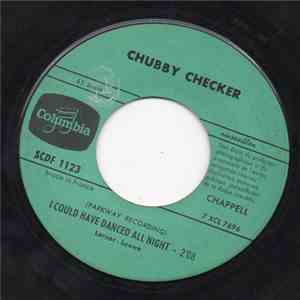 Chubby Checker - I Could Have Danced All Night / Quarter To Three mp3 album