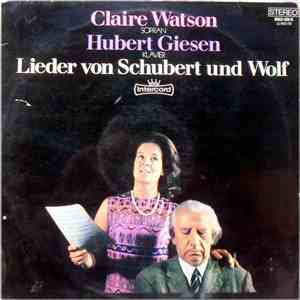 Claire Watson / Hubert Giesen - Lieder Von Schubert Und Wolf mp3 album