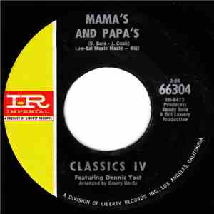 Classics IV Featuring Dennis Yost - Mama's And Papa's / Waves mp3 album