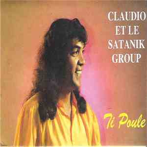 Claudio Et Le Satanik Group - Ti Poule mp3 album