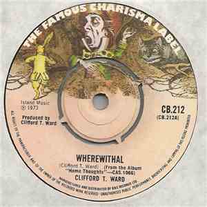 Clifford T. Ward - Wherewithal mp3 album