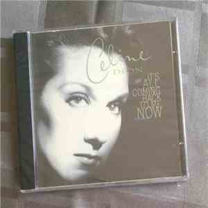 Céline Dion - It's All Coming Back To Me Now mp3 album