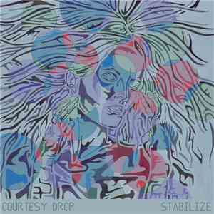 Courtesy Drop - Stabilize mp3 album