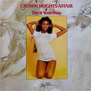 Crown Heights Affair - Do It Your Way mp3 album
