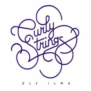 Curly Strings - Üle Ilma mp3 album